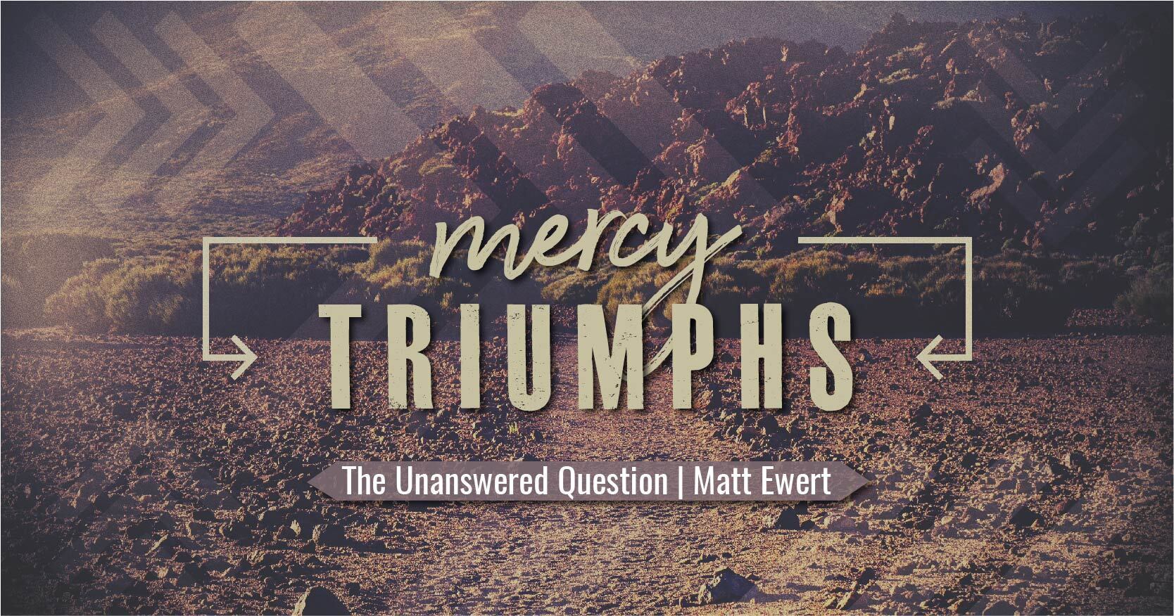 Preview of Mercy Triumphs: The Unanswered Question