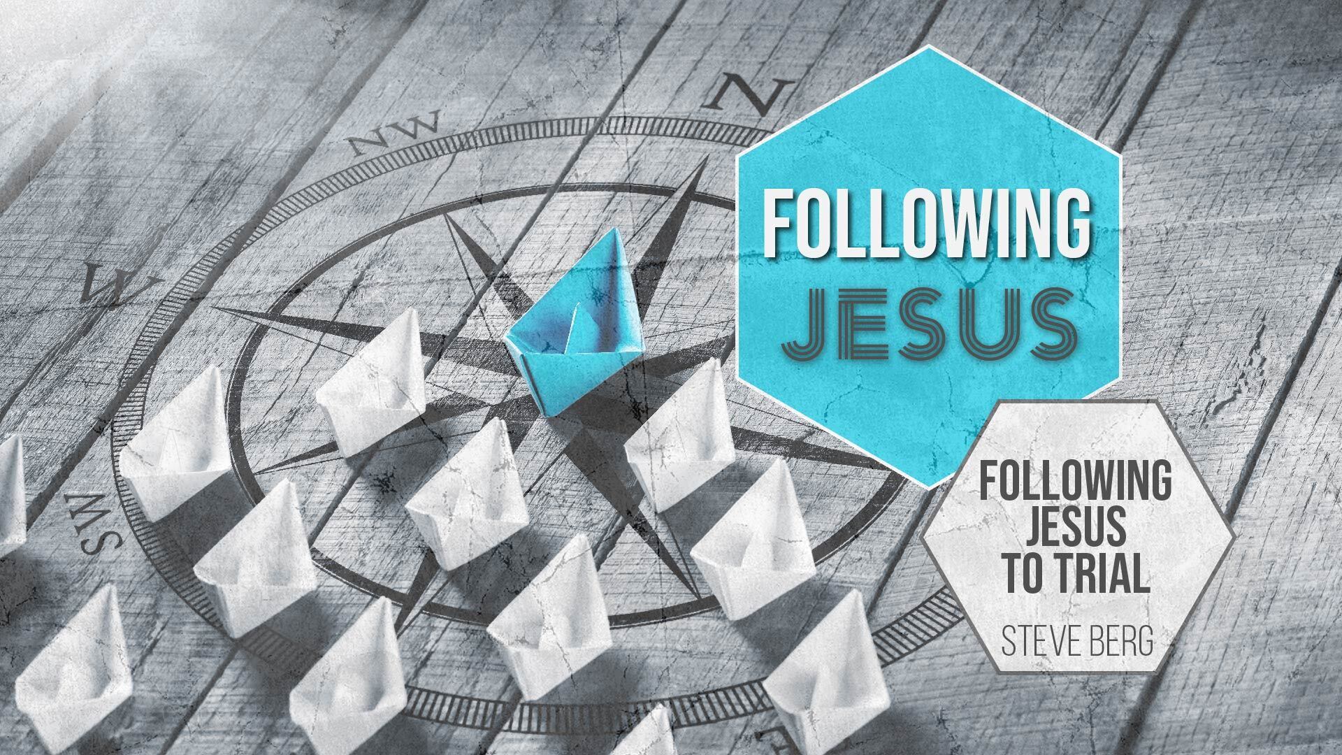 Preview of Following Jesus to Trial