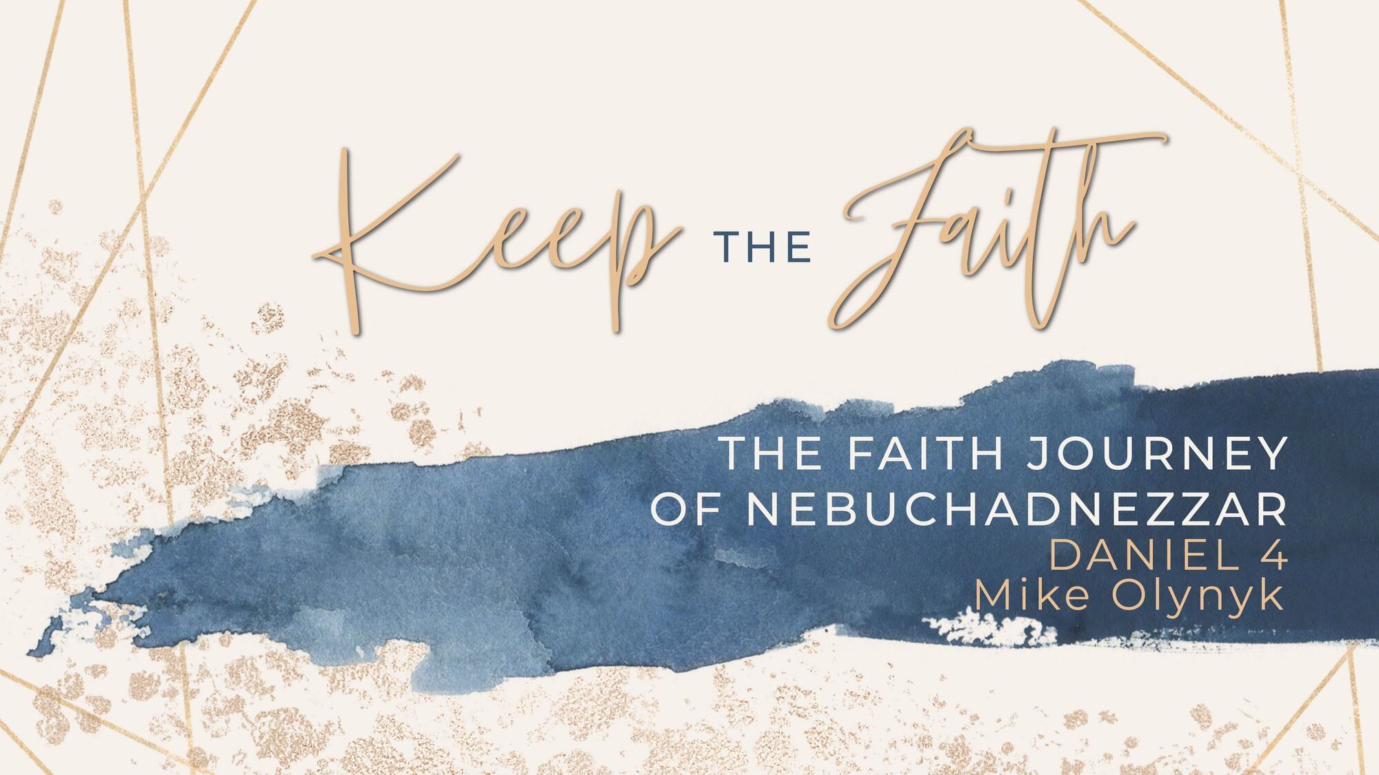 Preview of Keep the Faith:The Faith Journey of Nebuchadnezzar