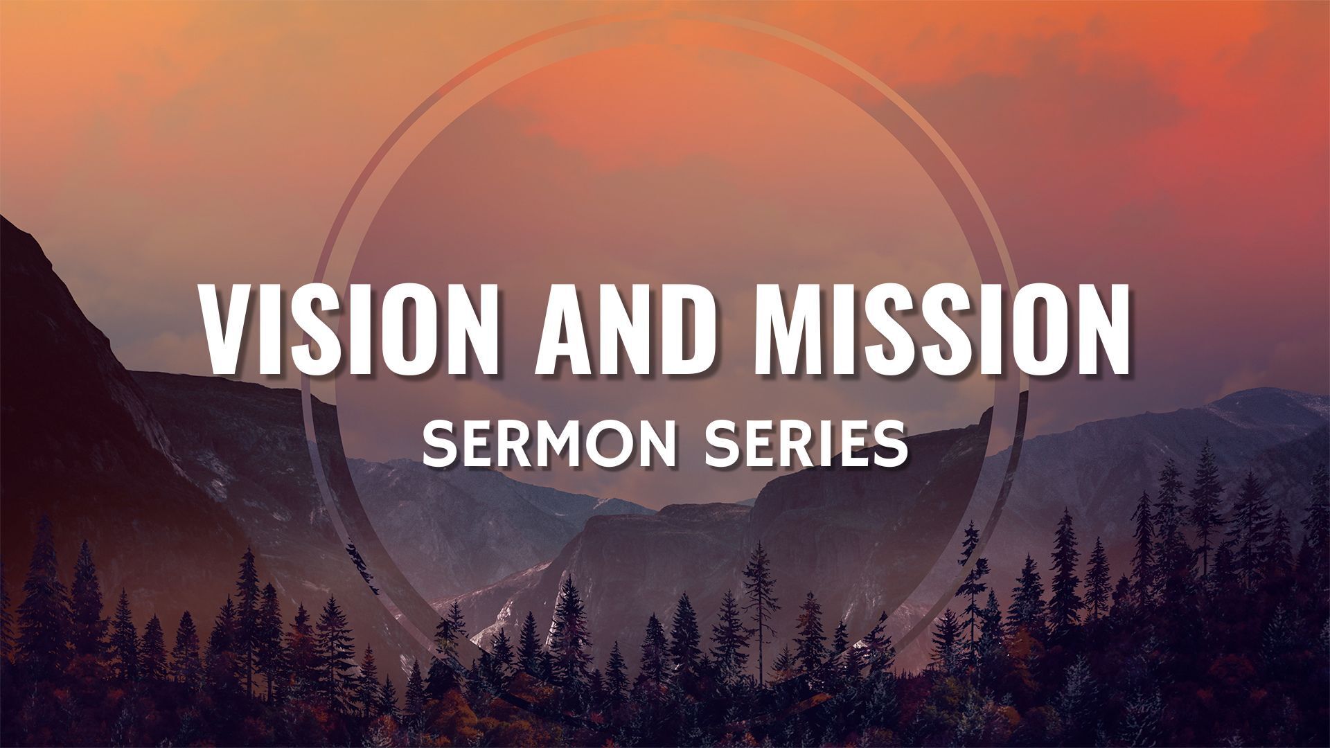 Vision  Mission Sermon Series